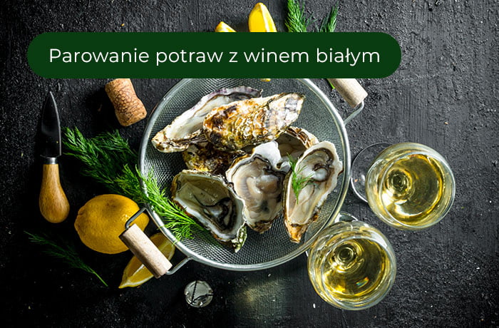 Parowanie z białym winem bezalkoholowym - wino białe bezalkoholowe i ostrygi