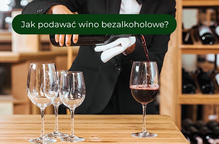 Nalewanie wina bezalkoholowego przez doświadczonego sommeliera