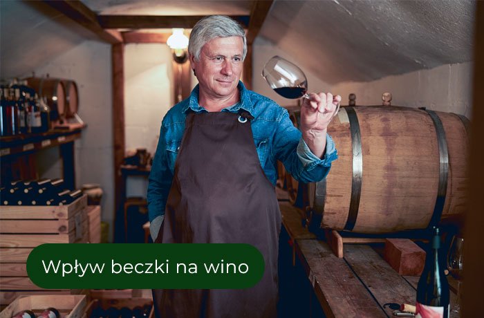 Jaki jest wpływ beczki na wino
