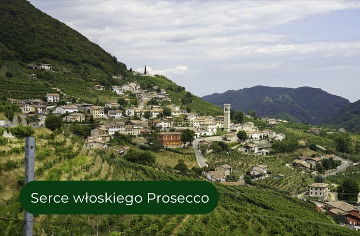 Conegliano Valdobbiadene serce włoskiego Prosecco